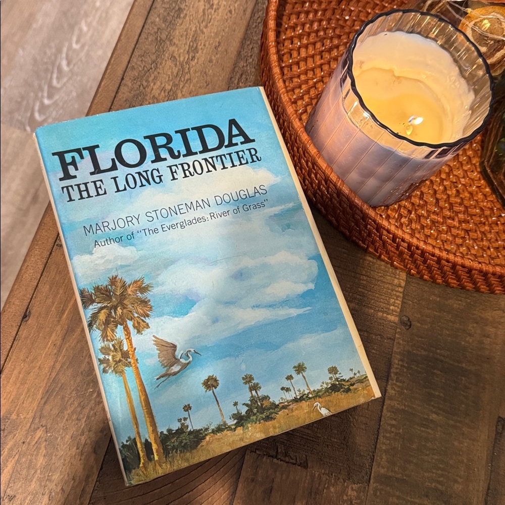 Florida: The Long Frontier - First Edition - Hardback